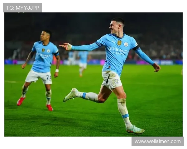 福登的崛起之路：从青训新星到英超顶级球员的华丽转身